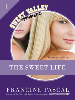 [The Sweet Life 01] • An E-Serial